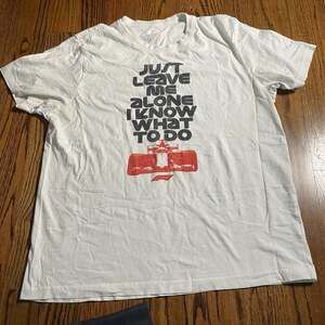 Formula 1 Just Leave Me Alone I Know What To Do Graphic T-Shirt White Size XL